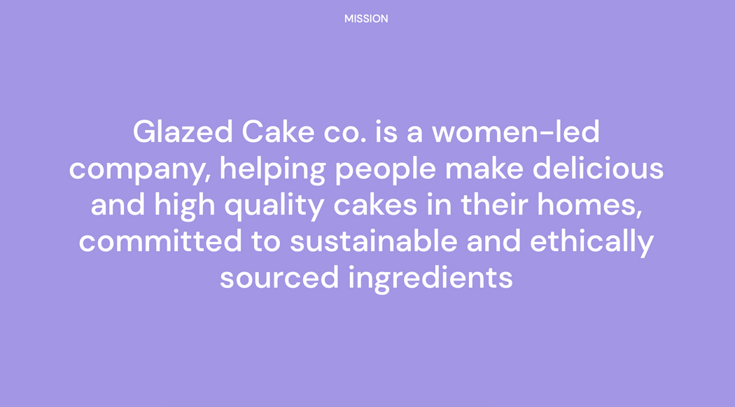 A slide from a presentation that reads "Glazed cake co is a women-lef company"